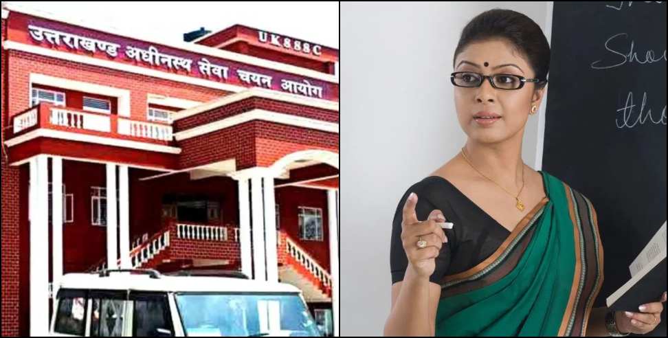 UKSSSC Recruitment for 27 posts of Assistant Teachers