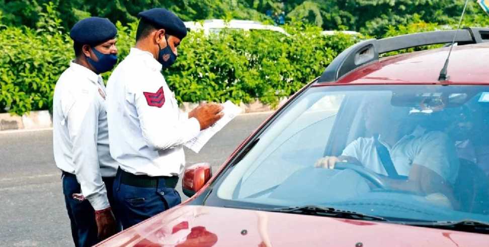 उत्तराखंड चालान नियम 2026: Driving license revoked after 5 traffic violations