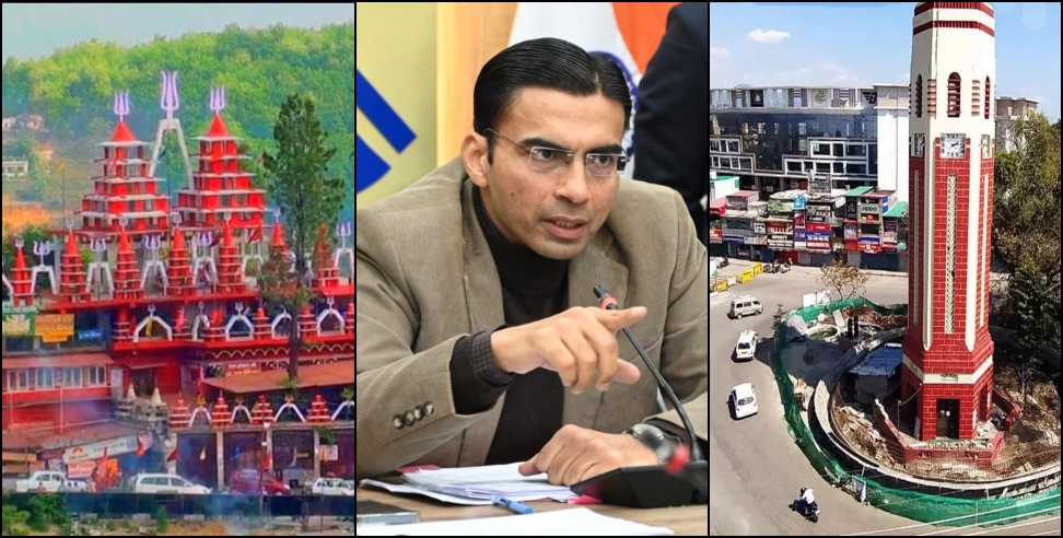 DM Savin Bansal: DM Savin Bansal release 10Cr for the ancient heritage of Dehradun