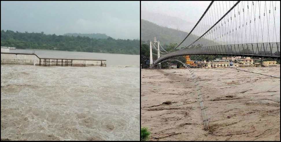 Uttarakhand ganga water level : ganga water level reached danger level in uttarakhand
