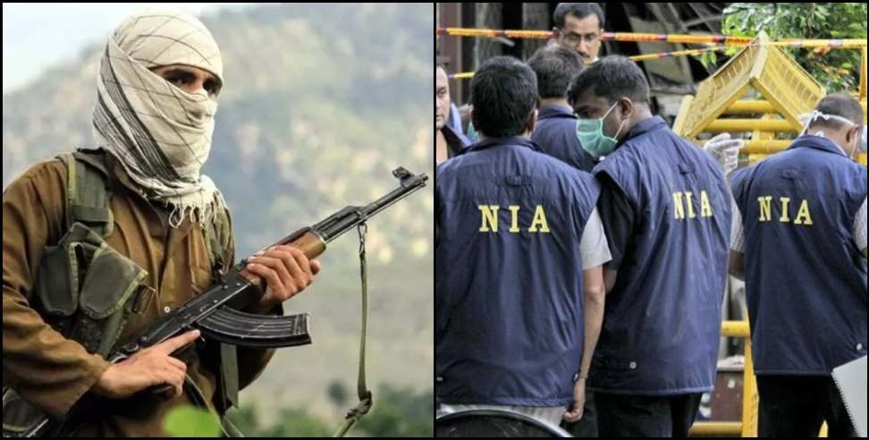 Uttarakhand nia raid : National Investigation Agency raided in Udham Singh Nagar