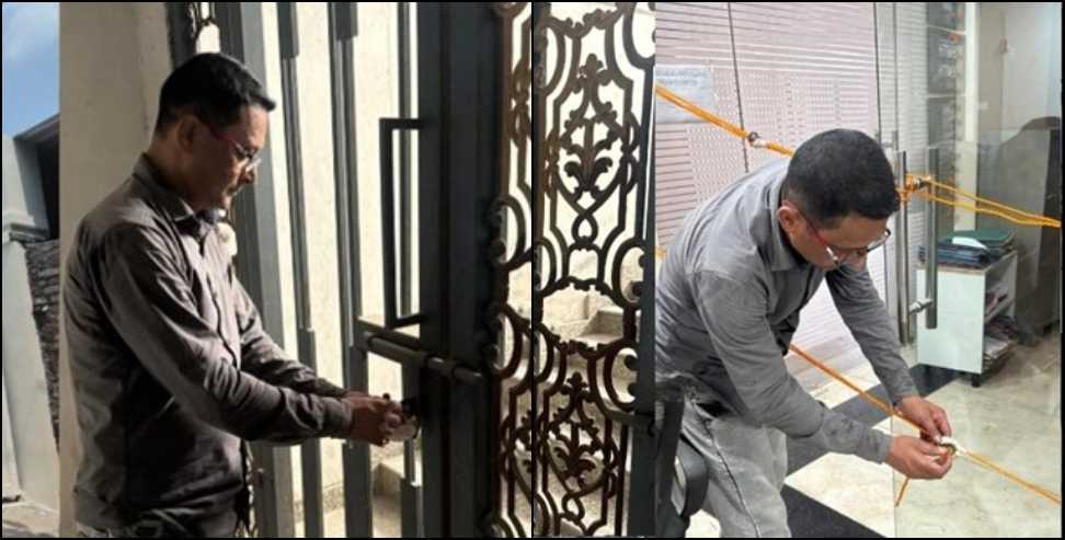 मसूरी-देहरादून विकास प्राधिकरण: MDDA Seals Three Illegal Buildings in Dehradun