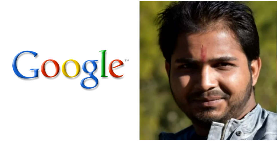 उत्तराखंड: Uttarakhand satyam rastogi found error in google