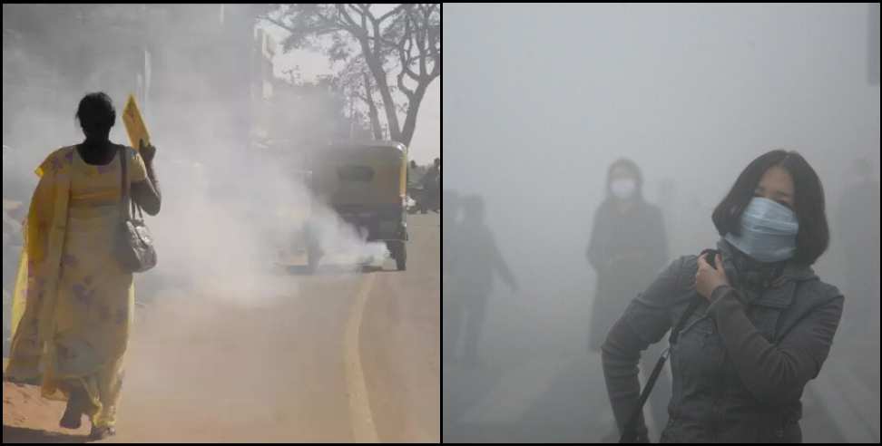 Air pollution at alarming levels in Dehradun: Air pollution at alarming levels in Dehradun, Haldwani, Haridwar, Rudrapur