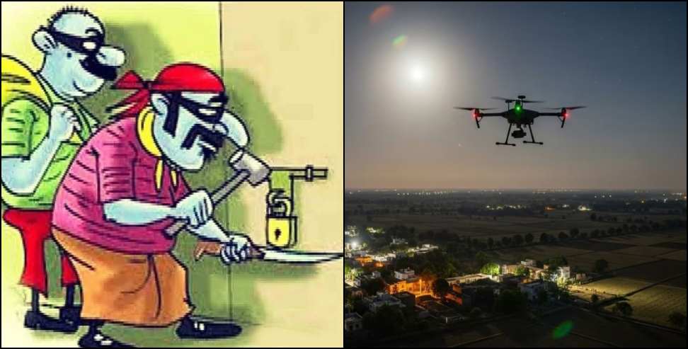 High-tech burglaries: High-tech burglaries by flying suspicious drones at night