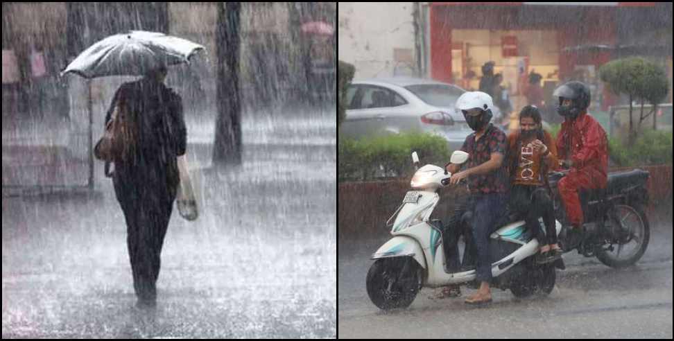 Uttarakhand Weather News 28 may: monsoon in uttarakhand weather news 28 may