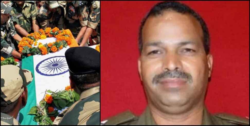 Uttarakhand Rajendra Singh martyr: Devprayag Koti village Rajendra Singh martyred in IED blast