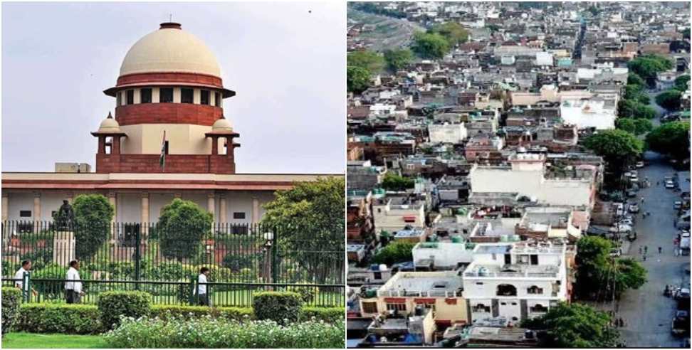 Supreme Court Order: Supreme Court Order To Make A Plan For Rehabilitation Of People In Banbhulpura