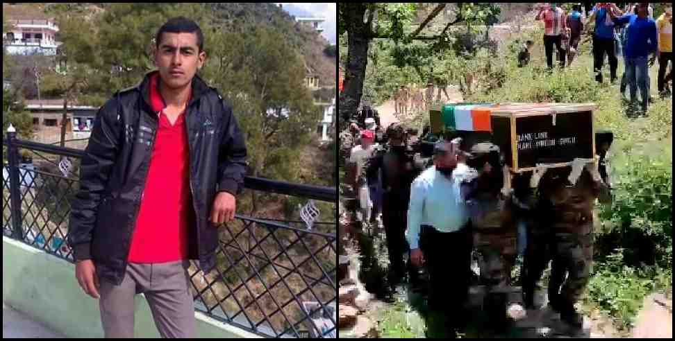 Uttarakhand martyr: Last goodbye to martyr dinesh singh almora