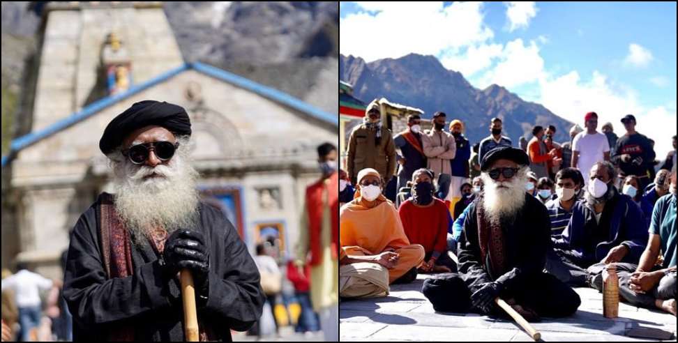 Sadhguru Kedarnath: Sadhguru in Kedarnath guptakashi