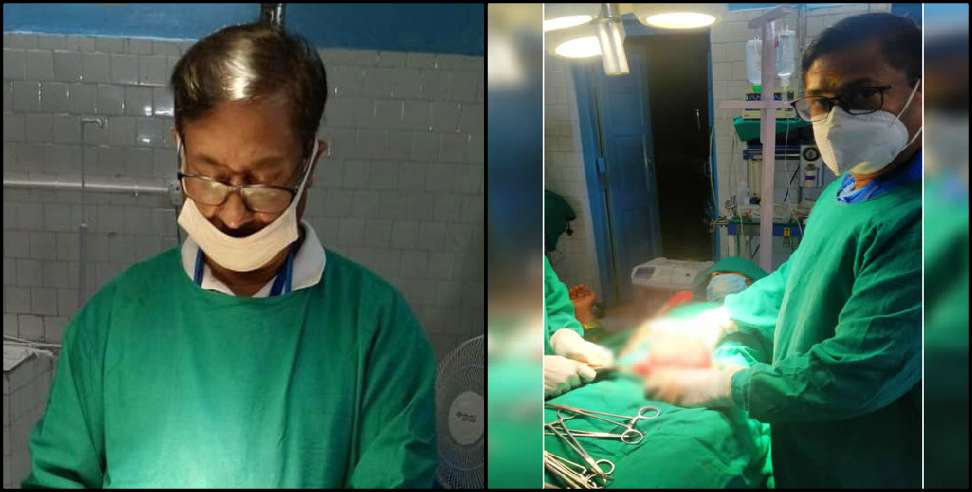 Uttarkashi News: Uttarkashi doctor Saklani treated the tumor
