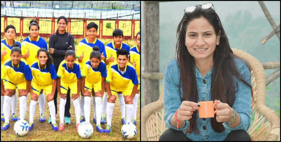 Nidhi binjola: Nidhi binjola give football training to girls