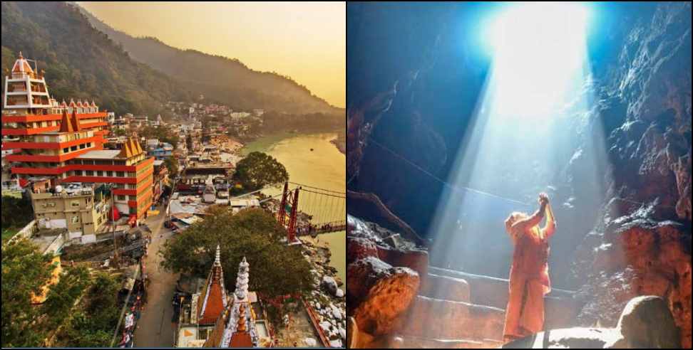 rihikesh best places: Rishikesh Best Places to Visit 3 Famous Caves