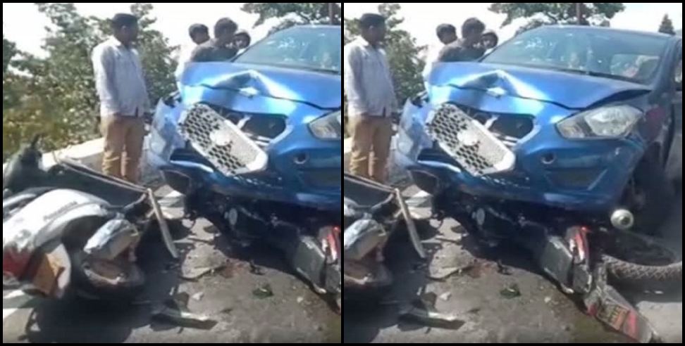 Dehradun Wrong side car: Wrong side car hit many vehicle in dehradun