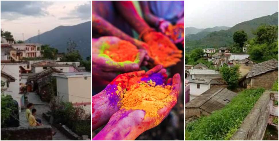 Villages not celebrate Holi: Holi will not be celebrated in these villages of Uttarakhand