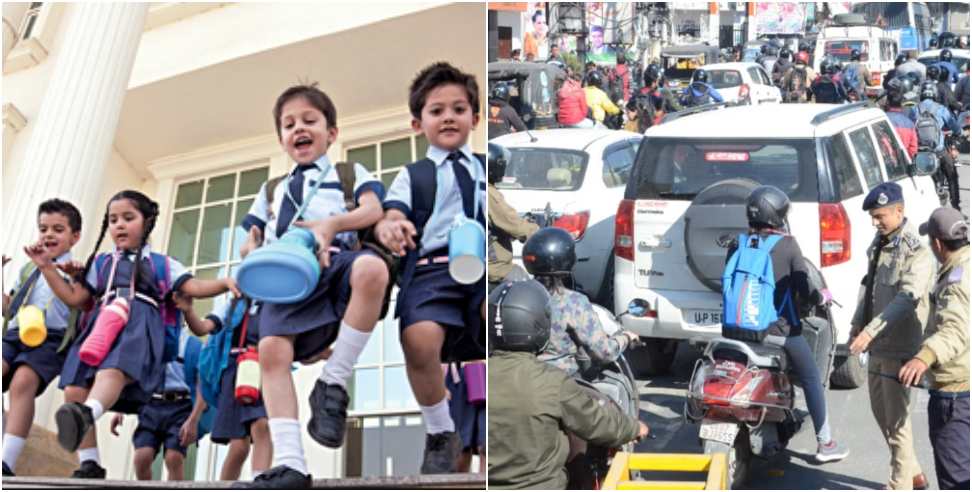 hange in Closing Times of  Schools: Change in Closing Times of 21 Major Schools in Dehradun