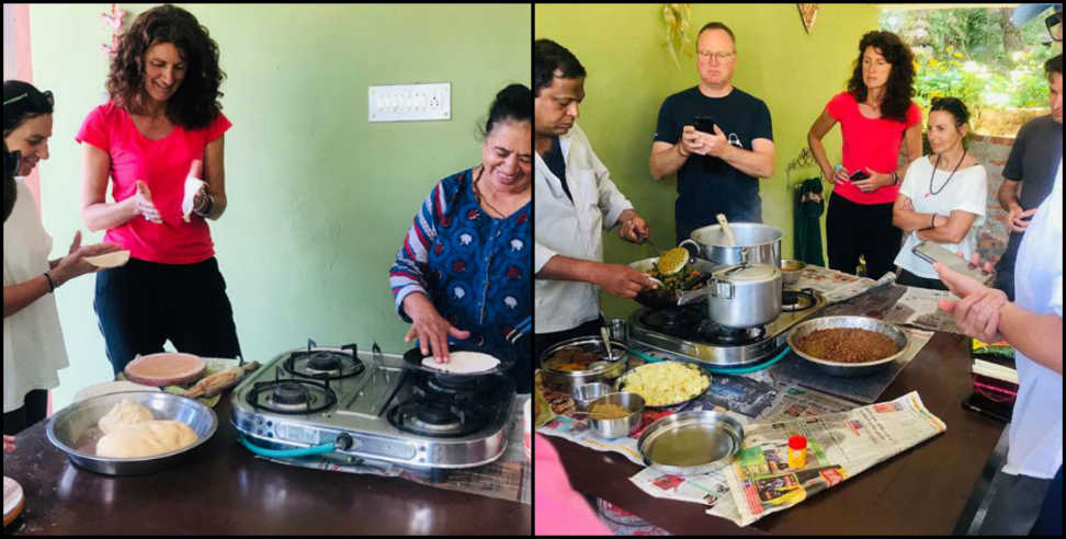 Cookery in chamoli: Foreigners are taking training of cooking pahadi dishes