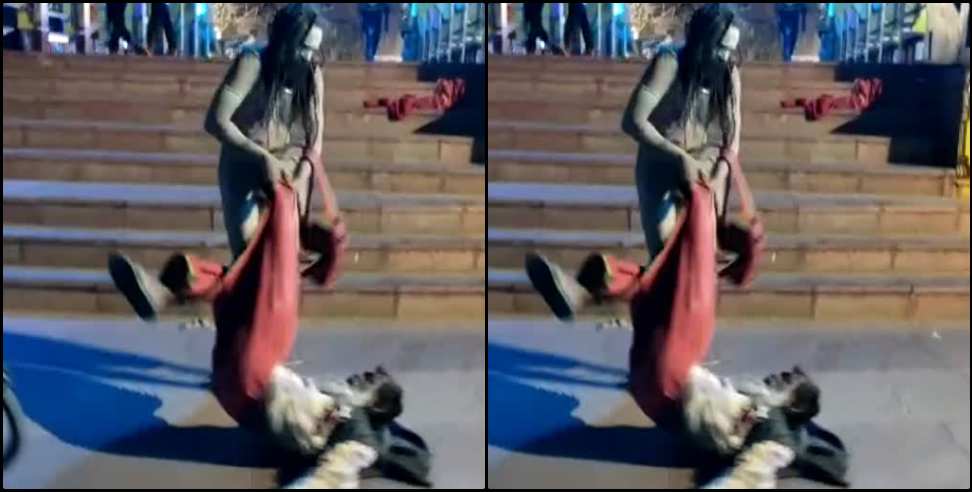 Haridwar Kumbh: Naga monk beat the monk in Haridwar
