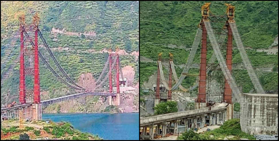 tehri lake: Chanthi dobra bridge will be ready in march