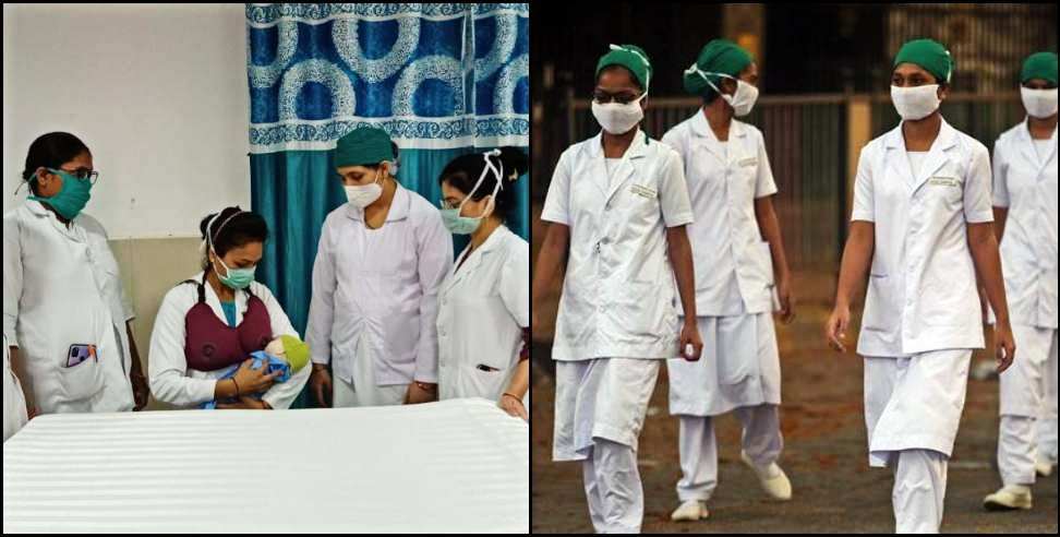 Nursing staff Recruitment: Recruitment on 2900 posts of Nursing staff in Uttarakhand Soon