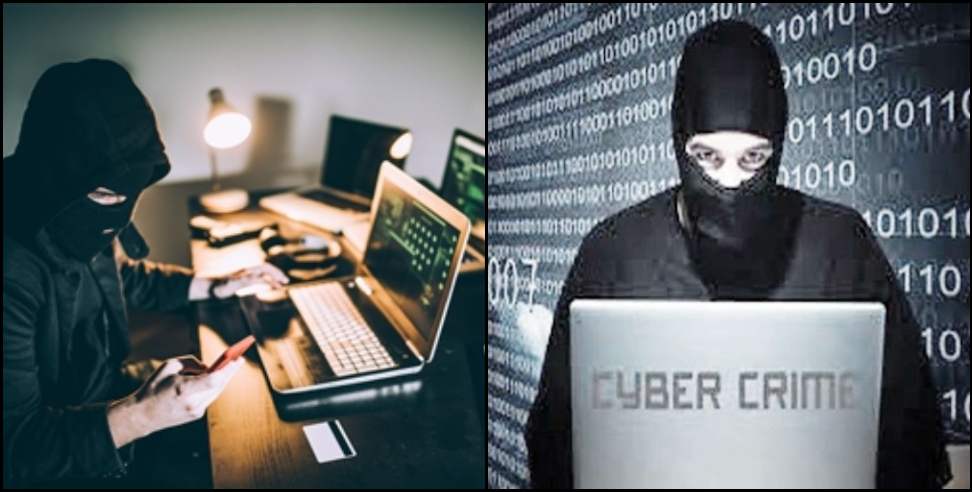 uttarakhand cyber crime: cyber crime graph increases in uttarakhand