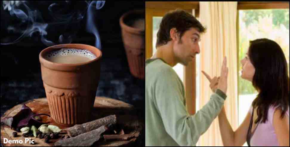 uttarakhand chai pati patni jhagda: Quarrel between husband and wife over tea in Uttarakhand