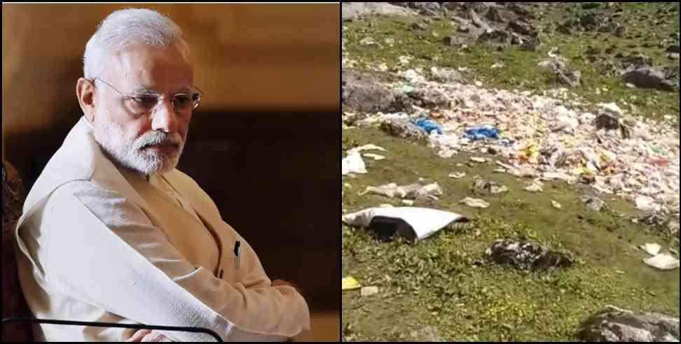 pm modi sad jedarnath garbage: PM Modi is sad to see the mess in Kedarnath