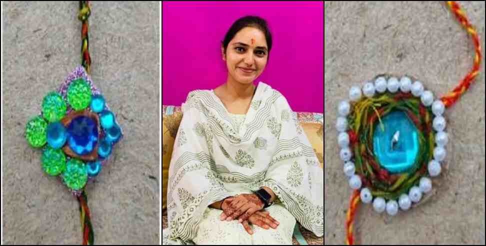 Geeta Pant Pirul Rakhi: Almora Manila Village Geeta Pant Made Pirul Rakhi Demand in Abroad