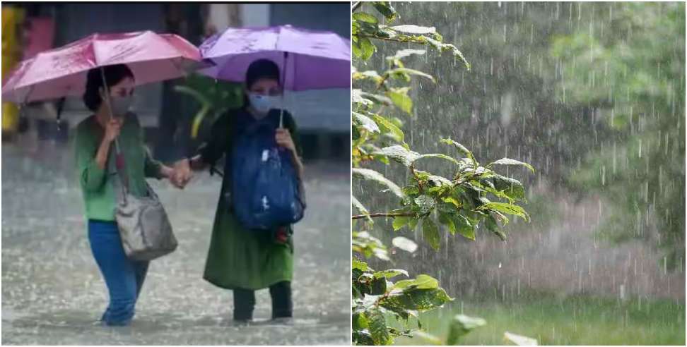 Uttarakhand Weather Forecast: Uttarakhand Weather Forecast 31 July 2024