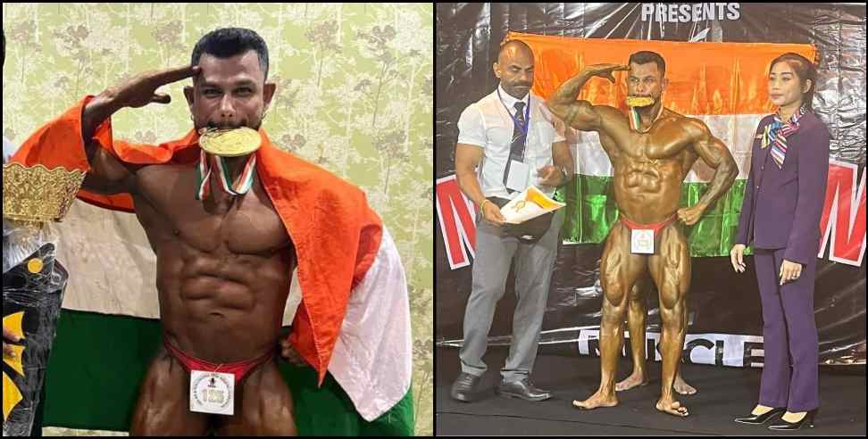 uttarakhand anil bisht mister Universe : Uttarakhand Anil Bisht won Thailand Mr  Universe Gold Medal