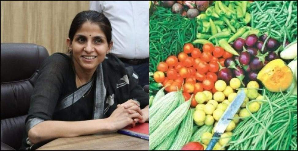 dehradun vegetable rate list: rate list of vegetables will release Every day in Dehradun says IAS Sonika