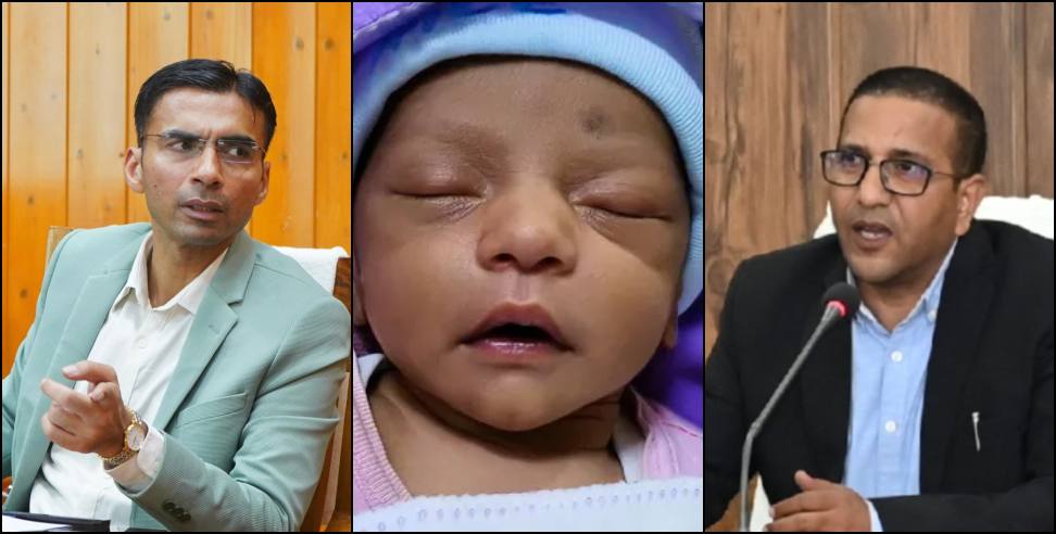 नवजात इलाज विवाद: Newborn s Life Saved After DM Intervention in Dehradun