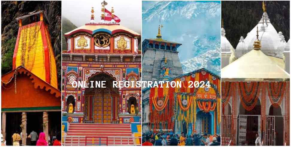 Chardham Yatra 2024 Registration: Chardham Yatra 2024 Online Registration Begins on April 15th