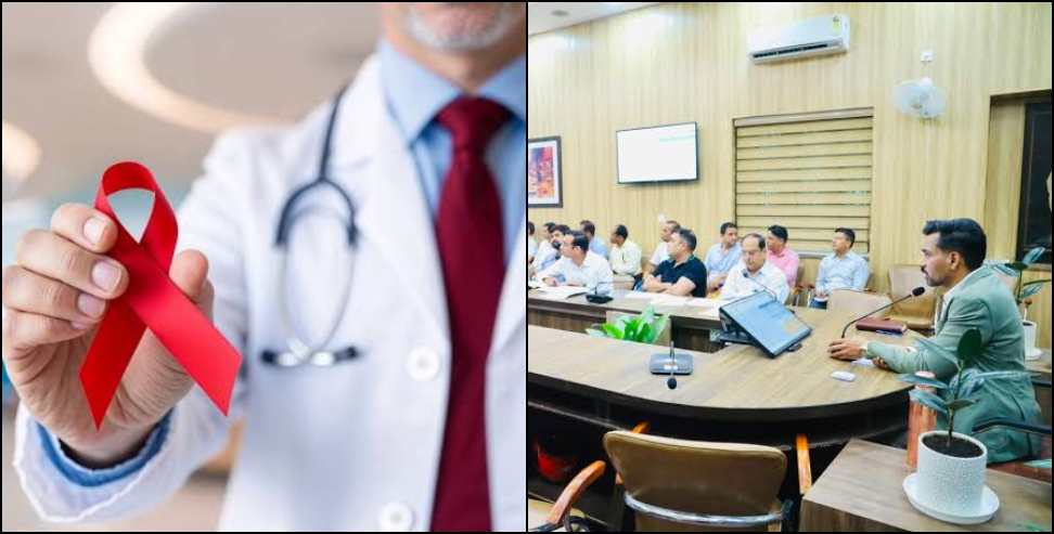 Dehradun HIV News: Dehradun Launches Stronger HIV Prevention Drive