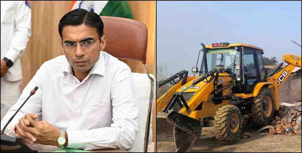 DM Savin Bansal: Dehradun District Magistrate Savin Bansal action on illegal wall