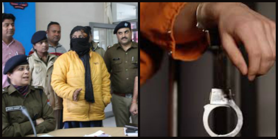 उत्तराखंड: dehradun police caught iranian gang woman member