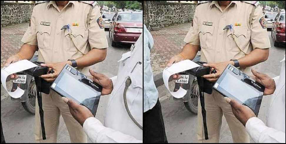 Dehradun car challan: Dehradun car challaned in Delhi