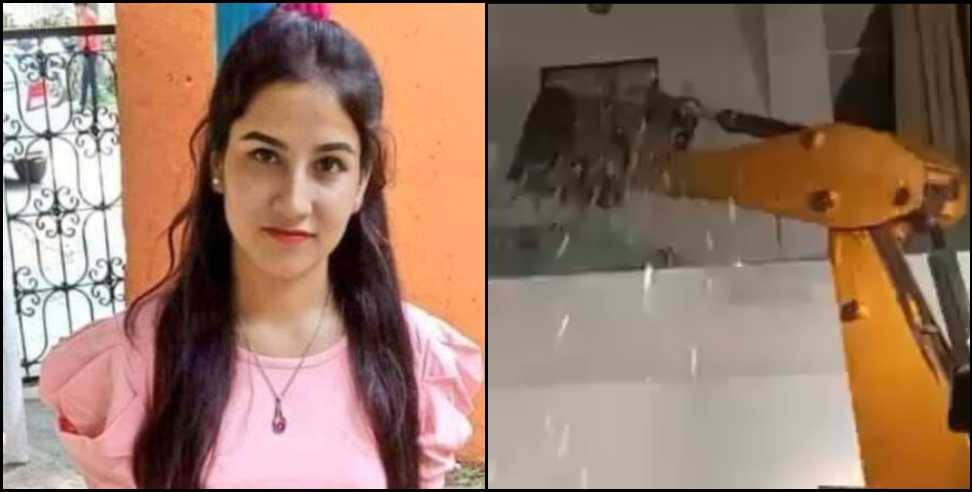 Ankita Bhandari murder Bulldozer at the resort of Pulkit Arya
