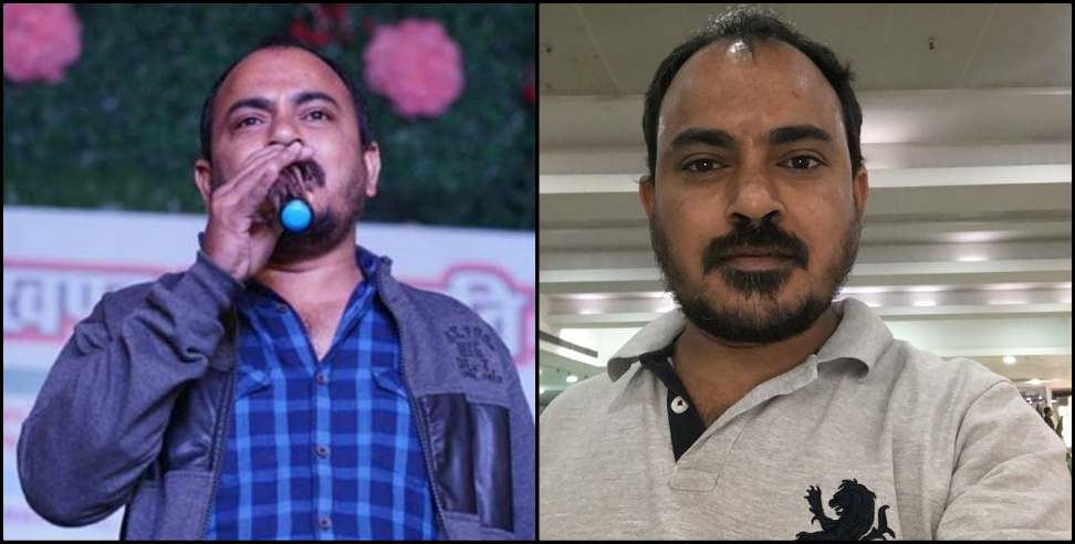 Coronavirus in uttarakhand: BK samant uttarakhand singer coronavirus positive