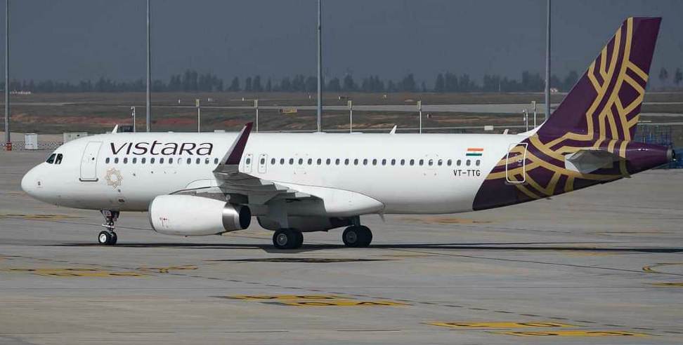 Vistara Airlines Dehradun: Dehradun to Delhi Vistara Airlines