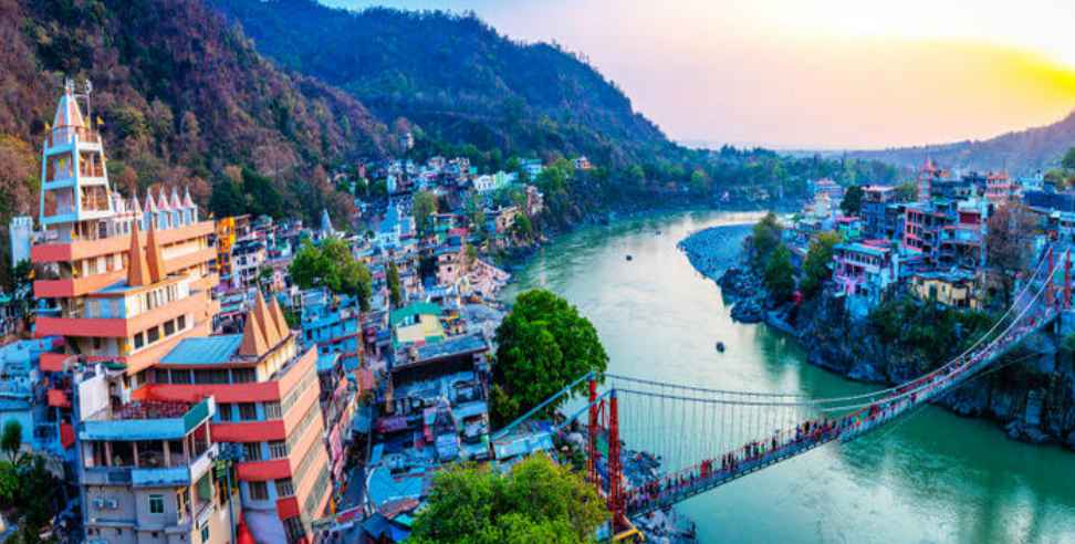 ridhikesh development 1600 crores: Rishikesh will be made a world class city at a cost of 1600 crores