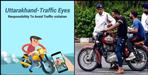 Traffic will be controlled by the traffic eye Uttarakhand app