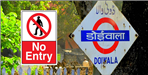 No Entry for outsiders in Doiwala Dehradun due to Coronavirus
