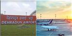 Now 20 Aircraft Can Stand Simultaneously At Dehradun Airport