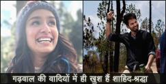 image: Shahid kapoor and shradha kapoor in uttarakhand 