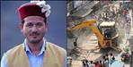 Bulldozer action on Hakam Singh Rawat resort